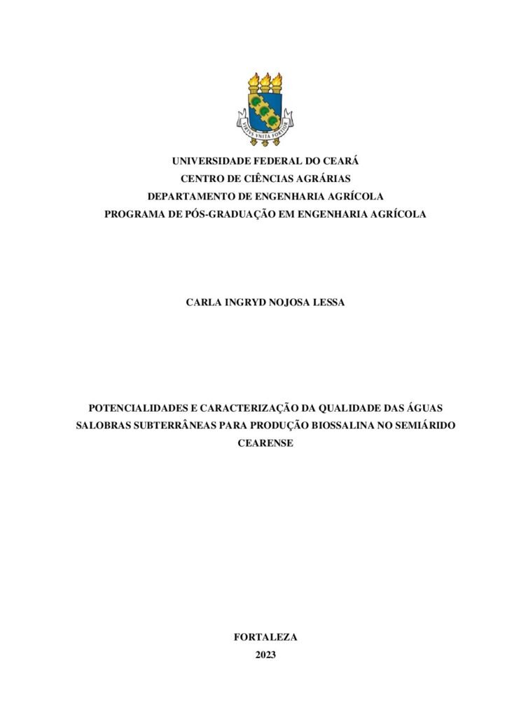 thumbnail of POTENCIALIDADES E CARACTERIZAÇÃO DA QUALIDADE DAS ÁGUAS SALOBRAS SUBTERRÂNEAS PARA PRODUÇÃO BIOSSALINA NO SEMIÁRIDO CEARENSE